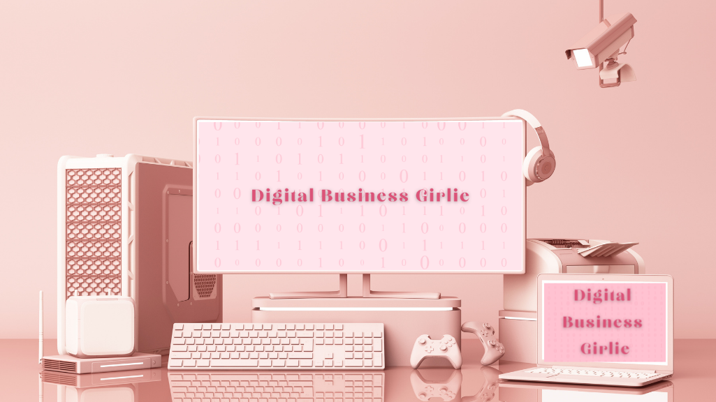 Digital Business Girlie Tech Setup
